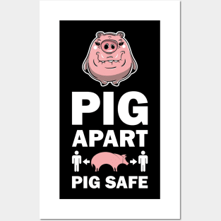 Pig Apart, Pig Safe Posters and Art